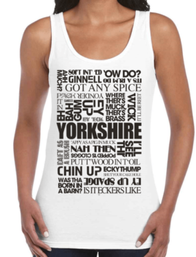 Yorkshire Sayings Ladies Vest